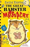 The Great Hamster Massacre