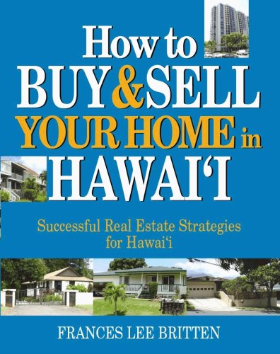 How to Buy & Sell Your Home in Hawaii