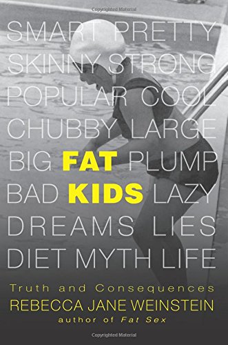 Fat Kids: Truth and Consequences (Fat Books)
