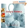 Simply Pottery: A Practical Course in Basic Pottery Techniques
