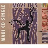 Move this (4 versions, 1989, feat. Ya Kid K) - Technotronic