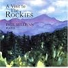 A Visit to the Rockies
