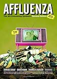 Affluenza: The All-Consuming Epidemic (Bk Currents)