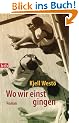 Wo wir einst gingen: Roman