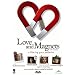 Les Aimants / Love and Magnets