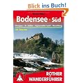 Bodensee S�d: Thurgau, St. Gallen, Appenzeller Land, Vorarlberg 50 Touren