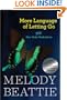 More Language of Letting Go: 366 New Daily Meditations (Hazelden Meditation Series)