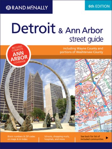 Rand Mcnally 2008 Detroit & Ann Arbor Street Guide: Including Wayne County and Portions of Washtenaw County (Rand McNally Detroit & Ann Arbor Street Guide)