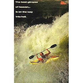 No Fear ~ Whitewater Rafting ~ "The Best Glimpse of Heaven...is on the Way Into Hell" ~ Classic Poster Print ~ Approx 24 X 36 Inches