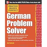 practice makes perfect german problem solver with 130 exercises