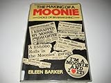 The making of a Moonie : choice or brainwashing?