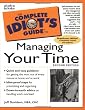 The Complete Idiot's Guide to Managing Your Time