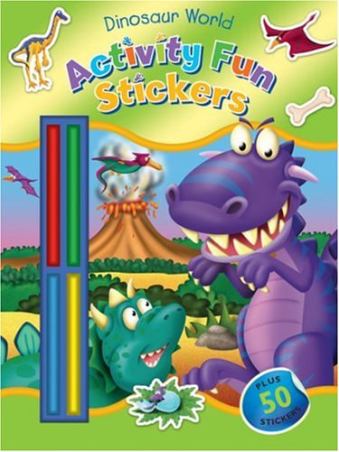 Childrens Toyshop  Books : Dinosaur World: Activity Fun Stickers (Activity Fun Stickers/Crayons)