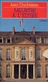 Meurtre à l'Élysée: Jean Duchateau