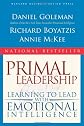 Primal Leadership: Learning to Lead with Emotional Intelligence