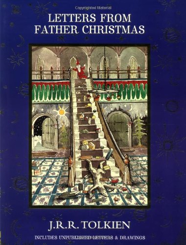 Letters from Father Christmas, Revised Edition, by J.R.R. Tolkien