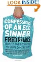 Confessions of an Eco Sinner: Travels to find where my stuff comes from (Eden Project Books)