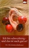 Bild zu: Ich bin schwerh&ouml;rig - und das ist auch gut so!