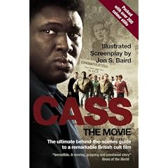 Cass - the Movie: The Words and Pictures Behind a Remarkable British Cult Movie