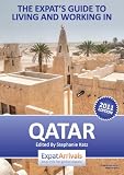 The Expat Guide to Living and Working in Qatar