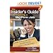 The Insider's Guide to Getting a Big Firm Job: What Every Law Student Should Know About Interviewing
