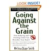 Going Against the Grain: How Reducing and Avoiding Grains Can Revitalize Your Health