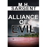 Alliance of Evil (An MP-5 CIA Thriller, Book 5) (Kindle Edition)