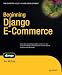 Beginning Django E-Commerce
