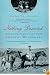 Nothing Daunted: The Unexpected Education of Two Society Girls in the West