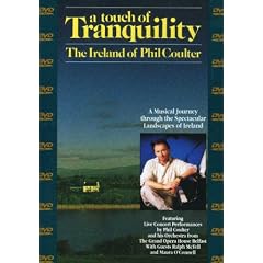 A Touch of Tranquility - The Ireland of Phil Coulter