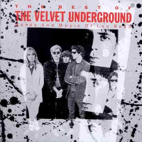 The Best of the Velvet Underground: Words and Musi