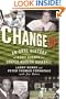 Change Up: An Oral History of 8 Key Events That Shaped Baseball