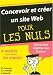 Concevoir et creer un site Web Pour Les Nuls