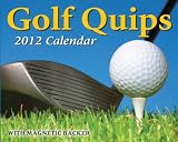 Golf Quips 2012 Calendar