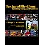 Textural Rhythms: Quilting the Jazz Tradition