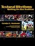 Textural Rhythms: Quilting the Jazz Tradition