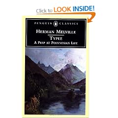 Typee: A Peep at Polynesian Life (Penguin Classics)
