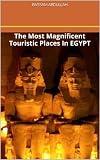 The Most Magnificent Touristic Places In EGYPT