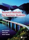 Research Methods for Business Students: AND How to Write Dissertations and Project Reports