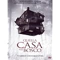 Quella Casa Nel Bosco