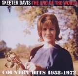 End of the World: Country Hits 1958-72
