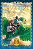 The Immortal Fire (Cronus Chronicles Trilogy)