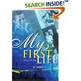 My First Life: A Memoir