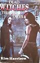 Dead Witches Tell No Tales (Every Which Way but Dead / A Fistful of Charms)