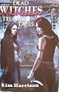 Dead Witches Tell No Tales (Every Which Way but Dead / A Fistful of Charms)