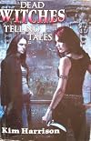 Dead Witches Tell No Tales (Every Which Way but Dead / A Fistful of Charms)