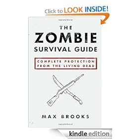 The Zombie Survival Guide: Complete Protection from the Living Dead