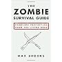 The Zombie Survival Guide: Complete Protection fro&hellip by Max Brooks