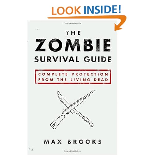 The Zombie Survival Guide: Complete Protection from the Living Dead