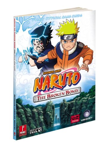 naruto the broken bond prima official game guide prima official game guides